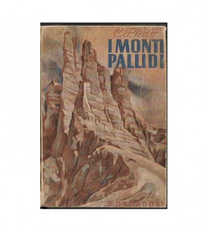 I MONTI PALLIDI. LEGGENDE DELLE DOLOMITI