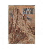 I MONTI PALLIDI. LEGGENDE DELLE DOLOMITI