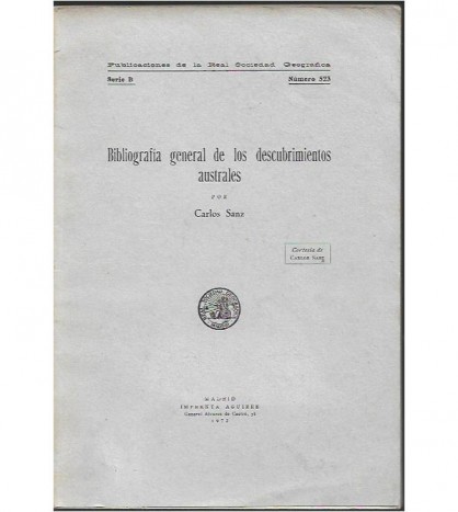 BIBLIOGRAFÍA GENERAL DE LOS DESCUBRIMIENTOS AUSTRALES