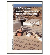 100 CLAVES PARA COMPRENDER ORIENTE PRÓXIMO