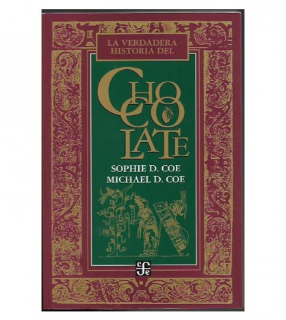 LA VERDADERA HISTORIA DEL CHOCOLATE