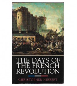 THE DAYS OF THE FRENCH REVOLUTION