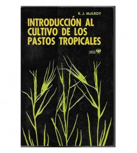 INTRODUCCIÓN AL CULTIVO DE LOS PASTOS TROPICALES