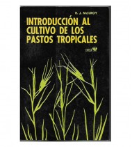 INTRODUCCIÓN AL CULTIVO DE LOS PASTOS TROPICALES