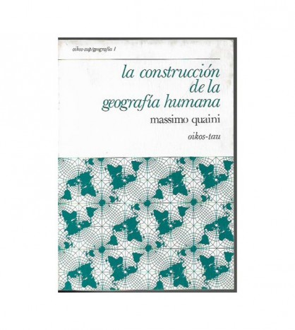 LA CONSTRUCCIÓN DE LA GEOGRAFÍA HUMANA