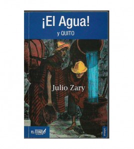 ¡EL AGUA! Y QUITO