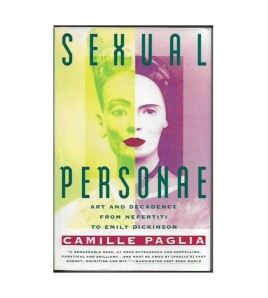 SEXUAL PERSONAE. ART AND DECADENCE FROM NEFERTITI TO EMILY DIKINSON