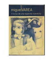 A LA LUZ DE UNA ESPERMA NUEVECITA