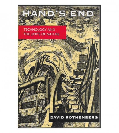 HAND'S END. TECHNOLOGY AND THE LIMITS OF NATURE