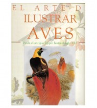 EL ARTE DE ILUSTRAR AVES. DESDE EL ANTIGUO EGIPTO HASTA EL SIGLO XXI