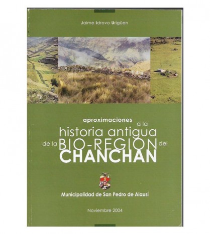 APROXIMACIONES A LA HISTORIA ANTIGUA DE LA BIO-REGIÓN DEL CHANCHAN
