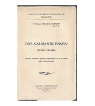 LOS SALMANTICENSES: SU VIDA Y SU OBRA. ENSAYO HISTÓRICO Y PROCESO INQUISITORIAL DE SU DOCTRINA SOBRE LA INMACULADA