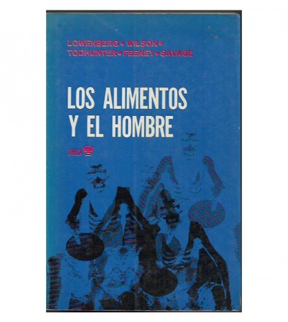 LOS ALIMENTOS Y EL HOMBRE