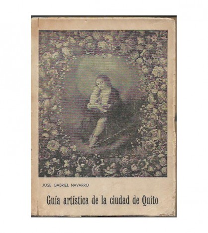 GUÍA ARTÍSTICA DE LA CIUDAD DE QUITO