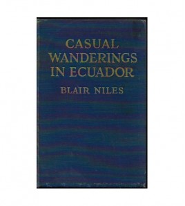 CASUAL WANDERINGS IN ECUADOR