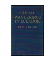 CASUAL WANDERINGS IN ECUADOR