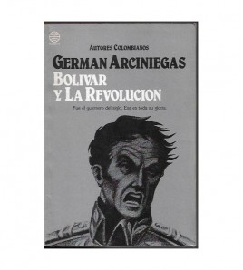 BOLÍVAR Y LA REVOLUCIÓN