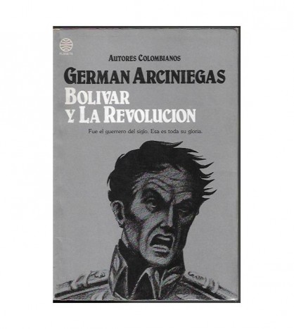 BOLÍVAR Y LA REVOLUCIÓN