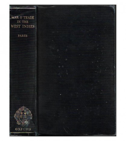WAR AND TRADE IN THE WEST INDIES (1739-1763)