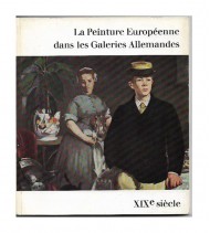 LA PEINTURE EUROPÉENNE DANS LES GALERIES ALLEMANDES, II, MAÎTRES DU DIX-NEUVIÈME SIÈCLE