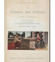 LA GALERIE DES OFFICES. ALBUM-ITINÉRAIRE
