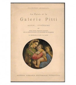 LE PALAIS ET LA GALERIE PITTI. ALBUM-ITINÉRAIRE