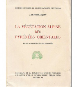 LA VÉGÉTATION ALPINE DES PYRÉNÉES ORIENTALES. ÉTUDE DE PHYTOSOCIOLOGIE COMPARÉE
