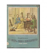 UN SIGLO DE MODAS BARCELONESAS (1750-1850)