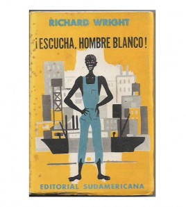 ¡ESCUCHA, HOMBRE BLANCO!