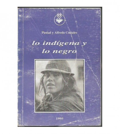 LO INDÍGENA Y LO NEGRO