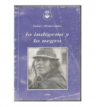 LO INDÍGENA Y LO NEGRO