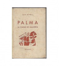 PALMA, LA CIUDAD DE MALLORCA