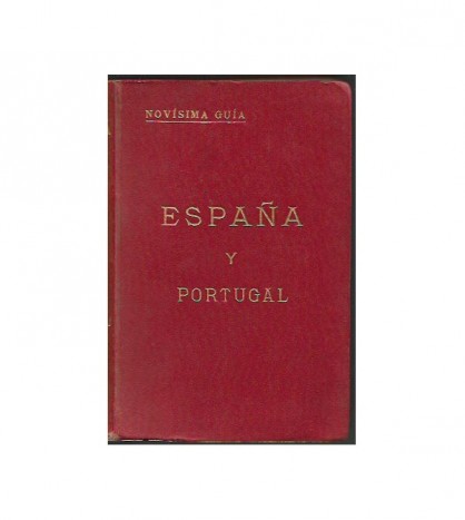 NOVÍSIMA GUÍA. ESPAÑA Y PORTUGAL (Tomo -II)