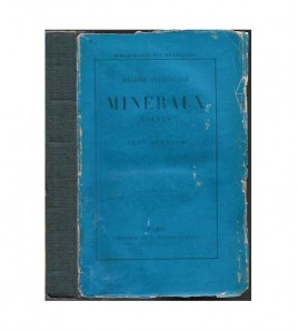 HISTOIRE ÉLÉMENTAIRE DES MINÉRAUX USUELS