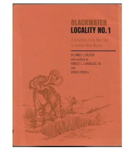 BLACKWATER LOCALITY N°1, A STRATIFIED EARLY MAN SITE IN EASTERN NEW MEXICO