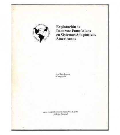 EXPLOTACIÓN DE RECURSOS FAUNÍSTICOS EN SISTEMAS ADAPTATIVOS AMERICANOS