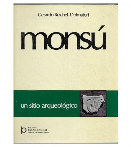MONSÚ, UN SITIO ARQUEOLÓGICO