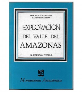 EXPLORACIÓN DEL VALLE DEL AMAZONAS (I-II)