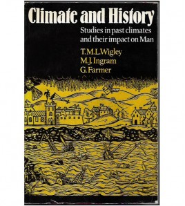 CLIMATE AND HISTORY. STUDIES IN PAST CLIMATES AND THEIR IMPACT ON MAN
