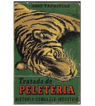TRATADO DE PELETERÍA. HISTORIA, COMERCIO, INDUSTRIA