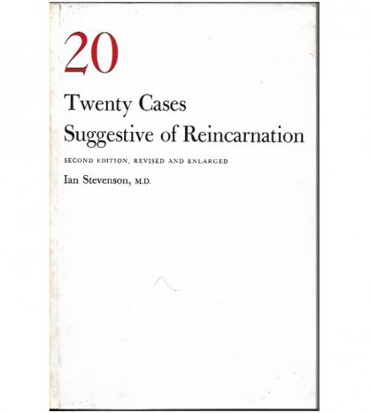 TWENTY CASES SUGGESTIVE OF REINCARNATION