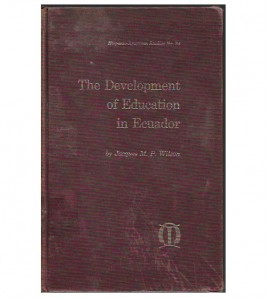 THE DEVELOPMENT OF EDUCATION IN ECUADOR