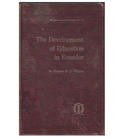 THE DEVELOPMENT OF EDUCATION IN ECUADOR