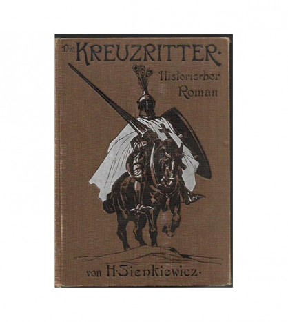 DIE KREUZRitTER. HISTORISCHER ROMAN