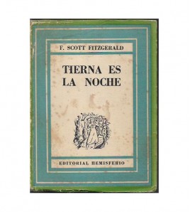 TIERNA ES LA NOCHE. NOVELA