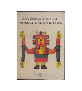 ANTOLOGÍA DE LA POESÍA ECUATORIANA