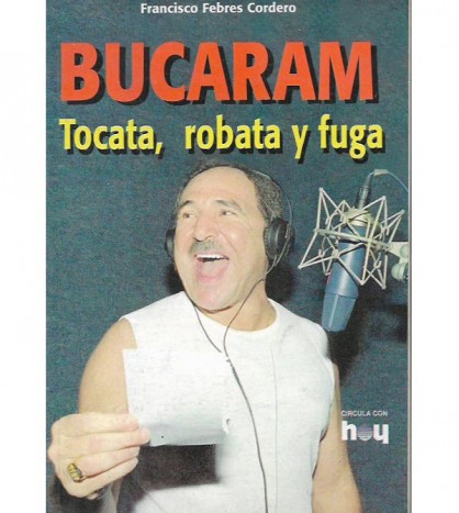 BUCARAM. TOCATA, ROBATA Y FUGA