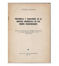 FRECUENCIA Y CARACTERES DE LA MANCHA MONGÓLICA EN LOS INDIOS ECUATORIANOS