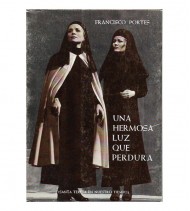 UNA HERMOSA LUZ QUE PERDURA (SANTA TERESA EN NUESTRO TIEMPO)