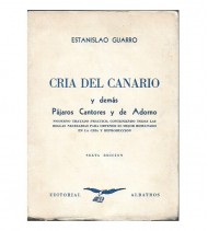 CRÍA DEL CANARIO Y DEMÁS PÁJAROS CANTORES Y DE ADORNO